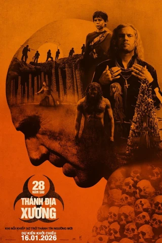 28 Năm Sau 2: Ngôi Đền Tử Thần (28 Years Later: The Bone Temple) [2026]