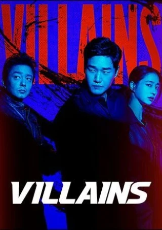 Ác Nhân (Phần 1) (Villains (Season 1)) [2025]