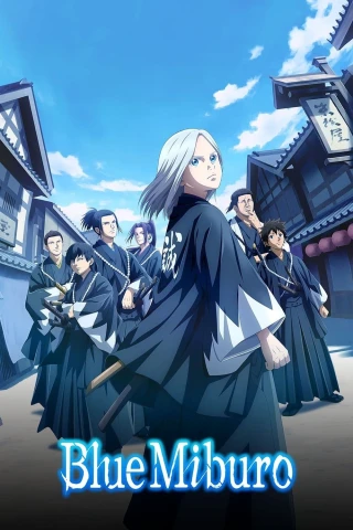 Ao no Miburo (Phần 1) (Blue Miburo (Season 1)) [2024]