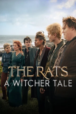 Băng Chuột: Câu chuyện Thợ săn quái vật (The Rats: A Witcher Tale) [2025]