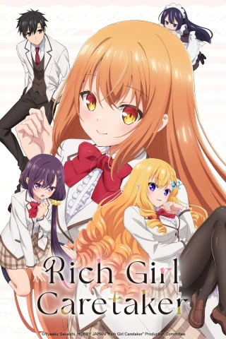 Bảo Mẫu Bí Mật Của Tiểu Thư (Rich Girl Caretaker: I'm Secretly the Caregiver of the Most Popular Girl in This Rich Kid School) [2026]