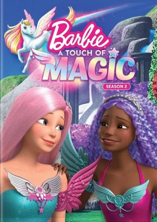 Barbie: Một Chút Phép Thuật (Phần 2) (Barbie: A Touch of Magic) [2024]