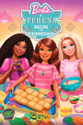 Barbie và Teresa: Công Thức Cho Tình Bạn (Teresa: Recipe for Friendship) [2025]