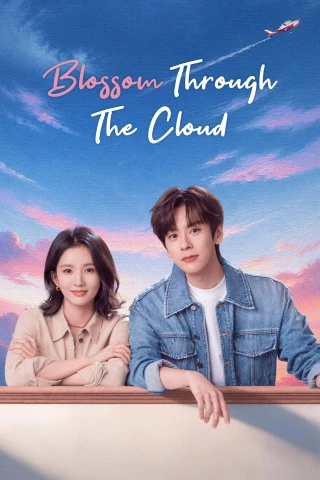 Bay Vào Trái Tim Anh / Bay Vào Tim Anh (Blossom Through The Cloud) [2026]