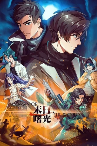 Bình Minh Ngày Tận Thế (Dawn of the World) [2018]