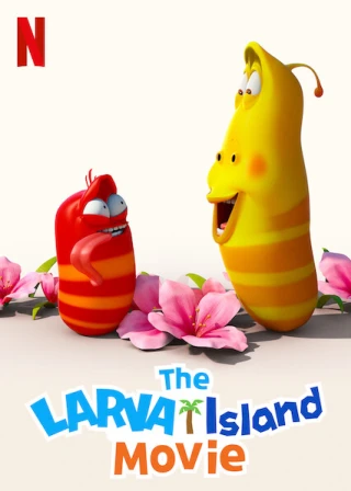 Bộ Phim Đảo Ấu Trùng (Đảo Ấu Trùng: Bản Điện Ảnh) (The Larva Island Movie) [2020]
