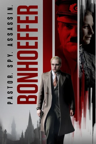 Gián Điệp Bonhoeffer (Bonhoeffer: Pastor. Spy. Assassin) [2024]