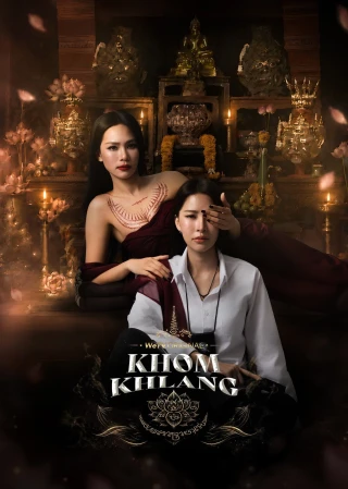 Bùa Ngải Trói Buộc (Khom Khlang) [2026]