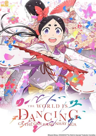 Cả Thế Giới Đang Nhảy Múa (The World Is Dancing) [2026]