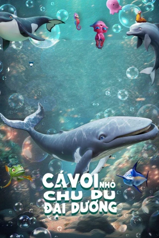 Cá Voi Nhỏ Chu Du Đại Dương (The Last Whale Singer) [2026]