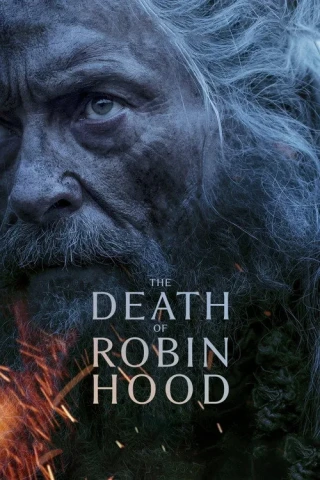 Cái Chết của Robin Hood (The Death of Robin Hood) [2026]