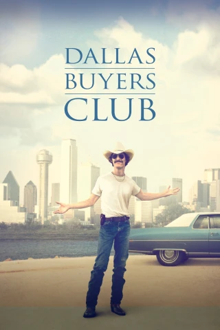 Căn Bệnh Thế Kỷ (Câu Lạc Bộ Mua Thuốc Dallas) (Dallas Buyers Club) [2013]