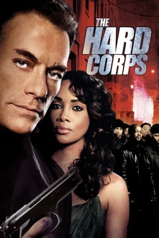 Cận Vệ Cừ Khôi (The Hard Corps) [2005]