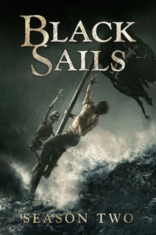 Cánh Buồm Đen (Phần 2) (Black Sails (Season 2)) [2015]