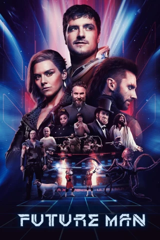 Cao thủ tương lai (Phần 3) (Future Man (Season 3)) [2020]