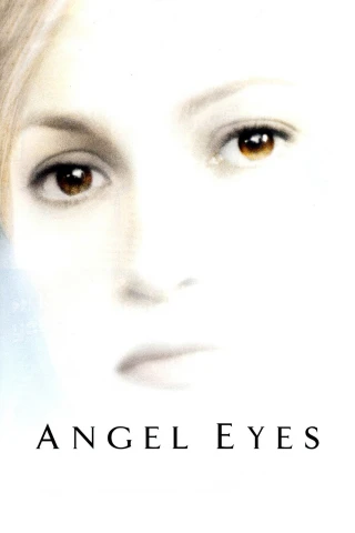 Cặp mắt thiên thần (Angel Eyes) [2001]
