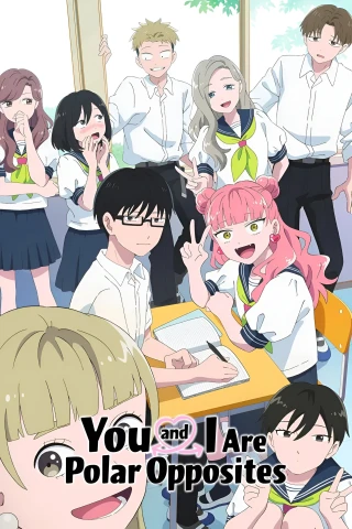 Cậu Và Tớ Là Hai Thái Cực Đối Lập (Seihantai na Kimi to Boku) (Phần 2) (You and I Are Polar Opposites (Season 2)) [2026]