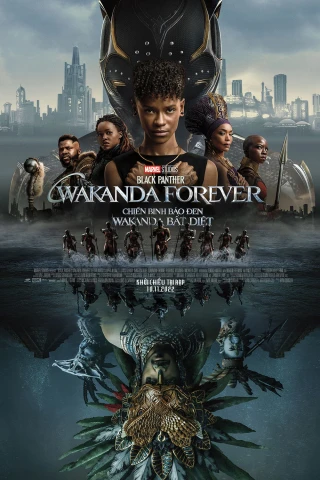 Chiến Binh Báo Đen: Wakanda Bất Diệt (Black Panther: Wakanda Forever) [2022]