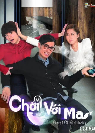 Chơi Với Ma (Ghost Of Relativity) [2015]