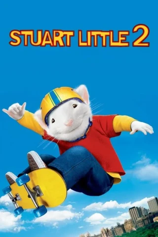 Chú Chuột Siêu Quậy 2 (Stuart Little 2) [2002]