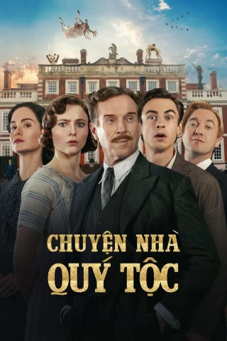 Chuyện Nhà Quý Tộc (Fackham Hall) [2025]