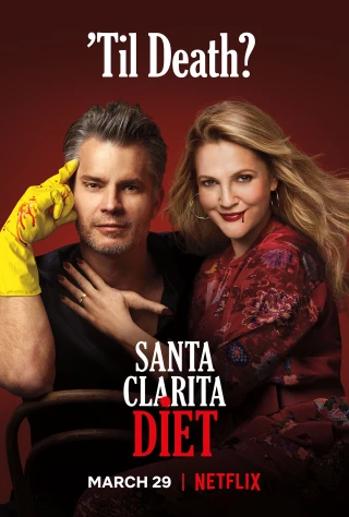 Chuyện ở Santa Clarita (Phần 3) (Santa Clarita Diet (Seaosn 3)) [2017]