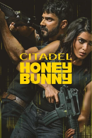 Citadel: Honey & Bunny (Citadel Honey Bunny) [2024]