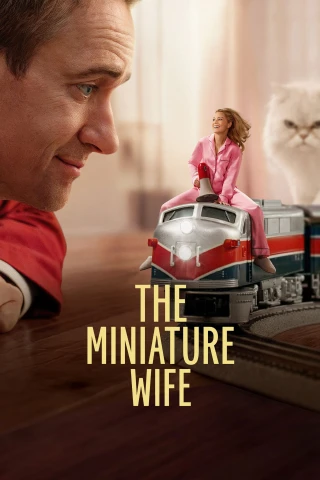 Cô Vợ Tí Hon (The Miniature Wife) [2026]