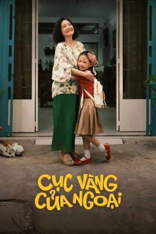 Cục Vàng Của Ngoại (My Little Grandma) [2025]