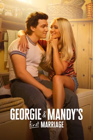 Cuộc Hôn Nhân Đầu của Georgie & Mandy (Phần 2) (Georgie & Mandy's First Marriage (Season 2)) [2025]