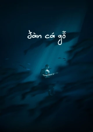 Đàn Cá Gỗ (Wooden Fish) [2025]
