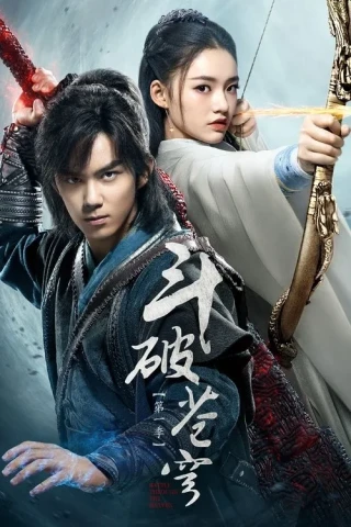 Đấu Phá Thương Khung (Fights Break Sphere) [2018]