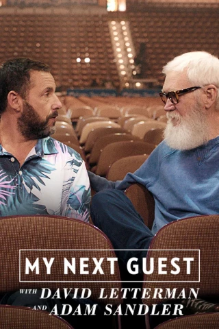 David Letterman Vị Khách Tiếp Theo Là Adam Sandler (My Next Guest With David Letterman And Adam Sandler) [2025]
