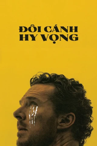 Đôi Cánh Hy Vọng / Gia Đình Hy Vọng (The Thing With Feathers) [2025]