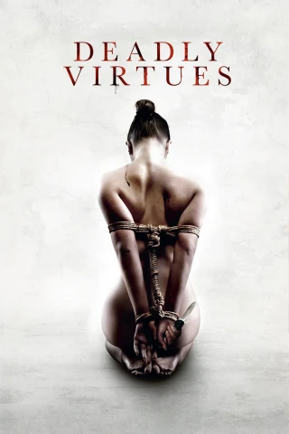 Đức Hạnh Đã Chết: Tình Yêu, Lòng Tôn Trọng, Sự Phục Tùng (Deadly Virtues: Love. Honour. Obey.) [2014]