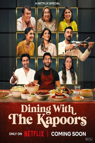 Dùng Bữa Cùng Nhà Kapoor (Dining with the Kapoors) [2025]