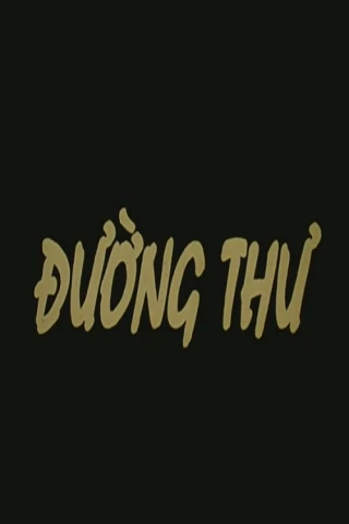 Đường Thư (Letter Way) [2006]