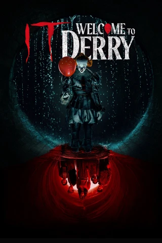Gã Hề Ma Quái: Chào Mừng Đến Derry (IT: Chào Mừng Tới Derry) (IT: Welcome To Derry) [2025]