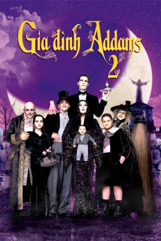 Gia Đình Addams 2 (Những Giá Trị Sống Của Gia Đình Addams) (Addams Family Values) [1993]