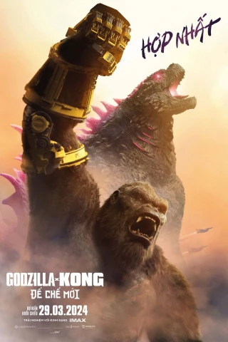 Godzilla x Kong: Đế Chế Mới (Godzilla x Kong: The New Empire) [2024]