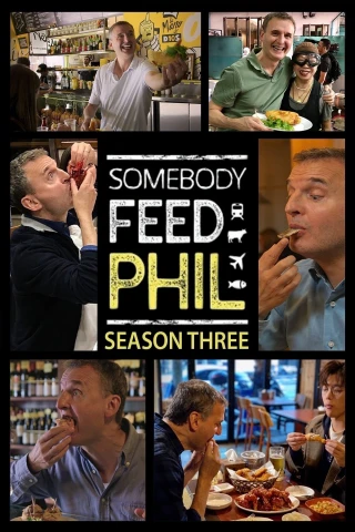 Hành Trình Ẩm Thực Của Phil (Phần 3) (Somebody Feed Phil (Season 3)) [2020]