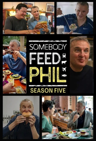 Hành Trình Ẩm Thực Của Phil (Phần 5) (Somebody Feed Phil (Season 5)) [2022]