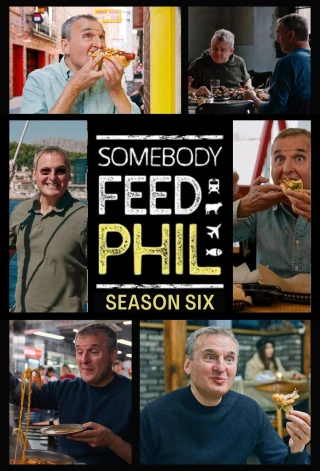 Hành Trình Ẩm Thực Của Phil (Phần 6) (Somebody Feed Phil (Season 6)) [2022]