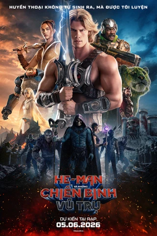 He-Man Và Những Chiến Binh Vũ Trụ (Master of the Universe) [2026]