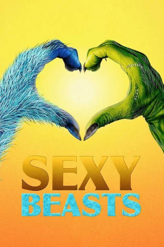 Hẹn hò cùng quái thú (Phần 1) (Sexy Beasts (Season 1)) [2021]