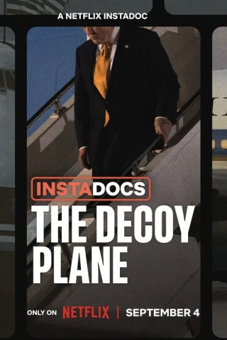 Instadocs: Máy Bay Mồi Nhử (Instadocs: The Decoy Plane) [2026]
