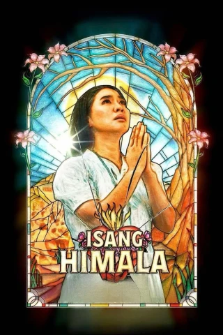 Isang Himala: Phép Lạ (Isang Himala) [2024]