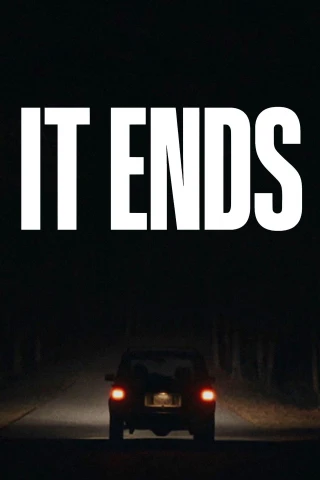 Kết Thúc (It Ends) [2025]