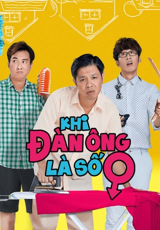 Khi Đàn Ông Là Số 0 (Khi Dan Ong La So 0) [2021]