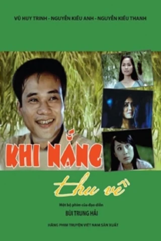 Khi Nắng Thu Về (When Autumn Sunlight Comes) [2007]